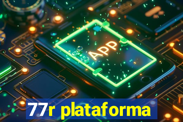 77r plataforma